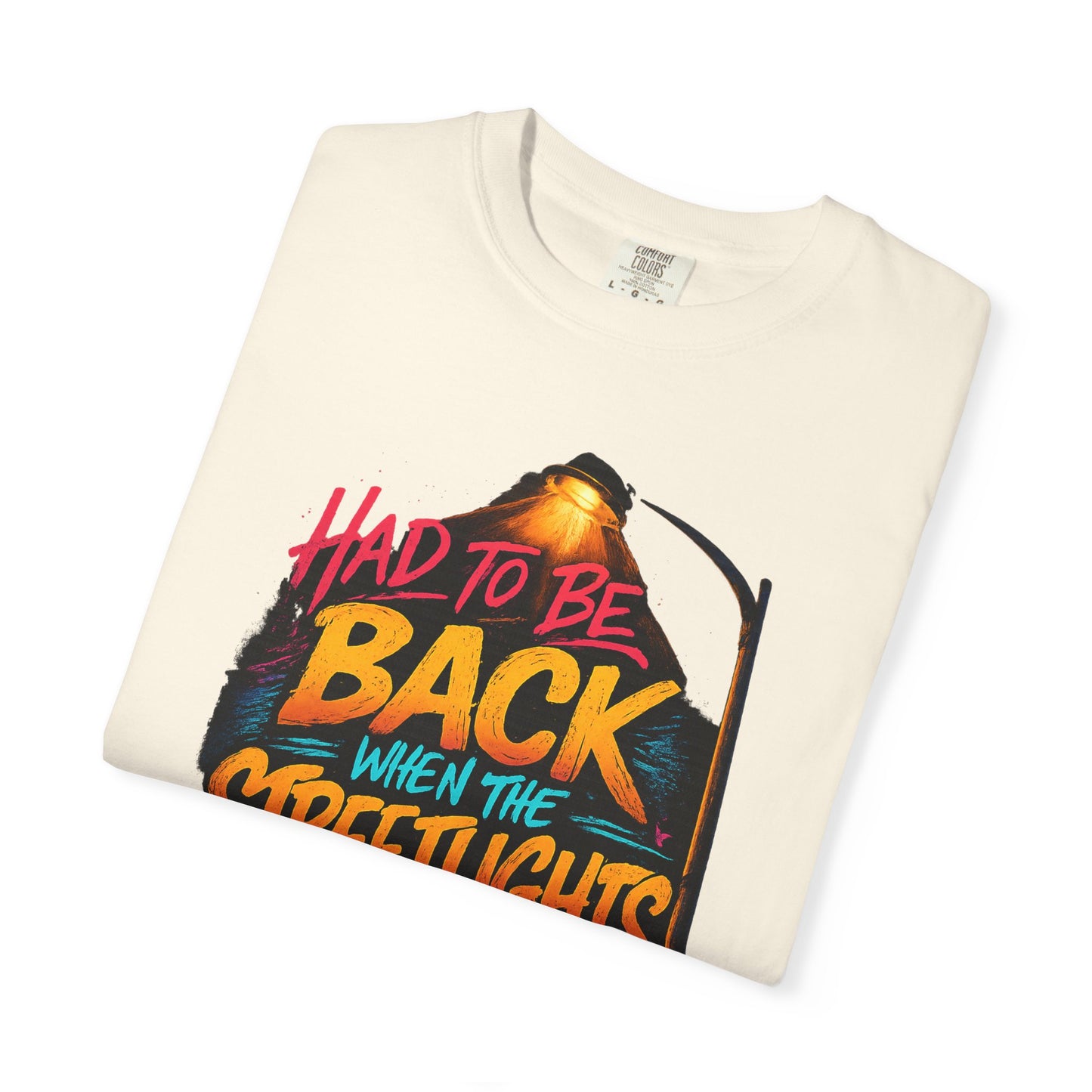 T-Shirt — "Had To Be Back When The Streetlights Came On" Vintage Nightscape Graphic Tee