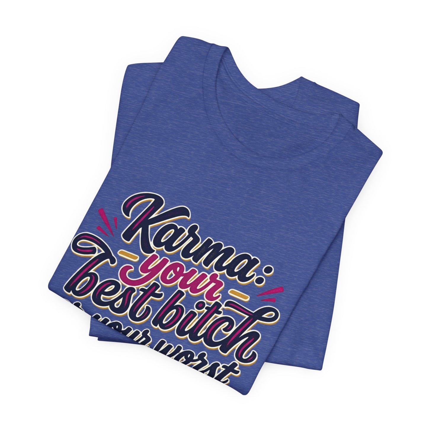Karma Statement Tee