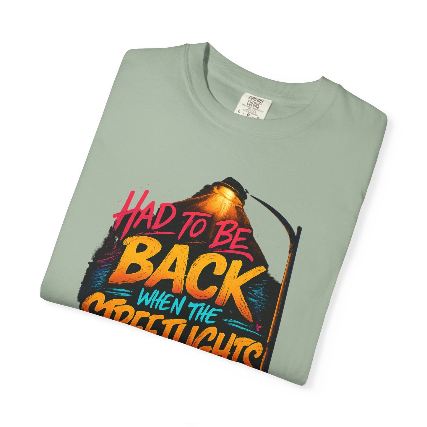 T-Shirt — "Had To Be Back When The Streetlights Came On" Vintage Nightscape Graphic Tee