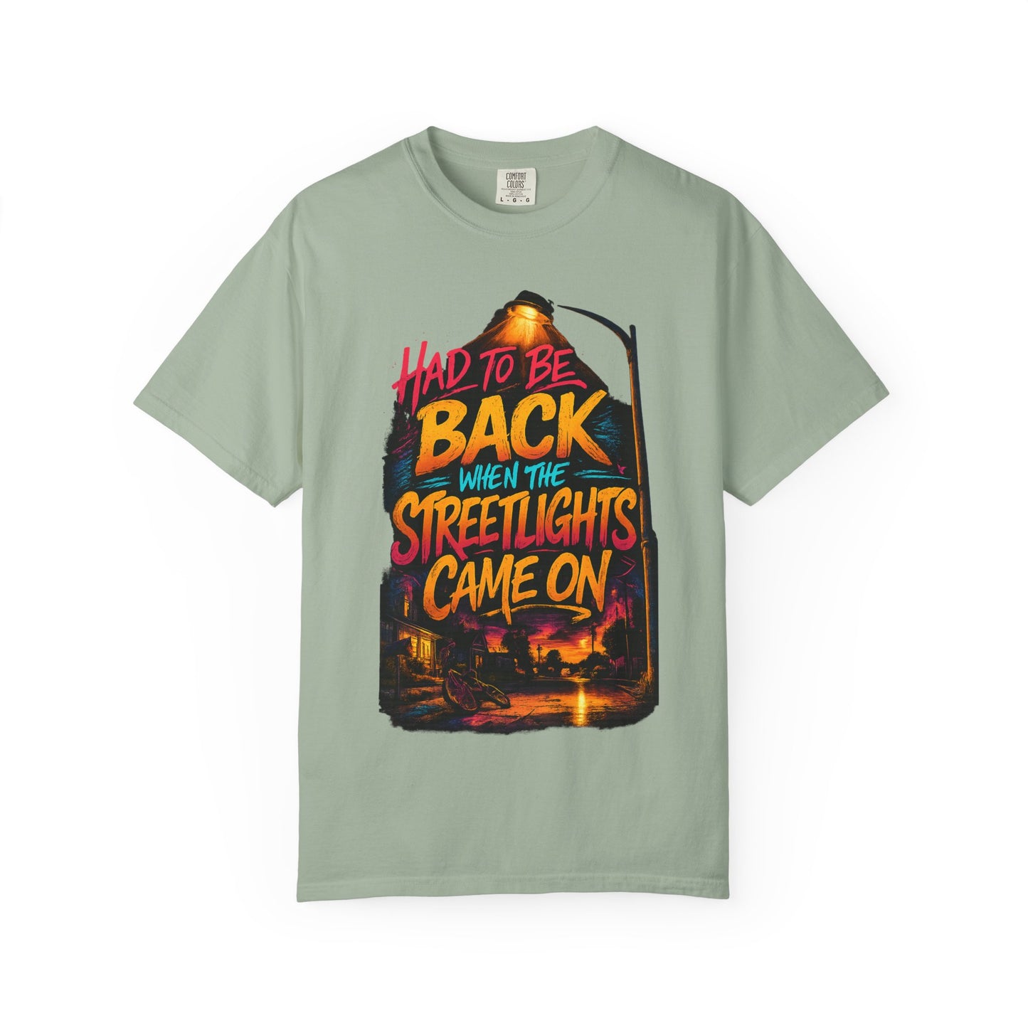 T-Shirt — "Had To Be Back When The Streetlights Came On" Vintage Nightscape Graphic Tee