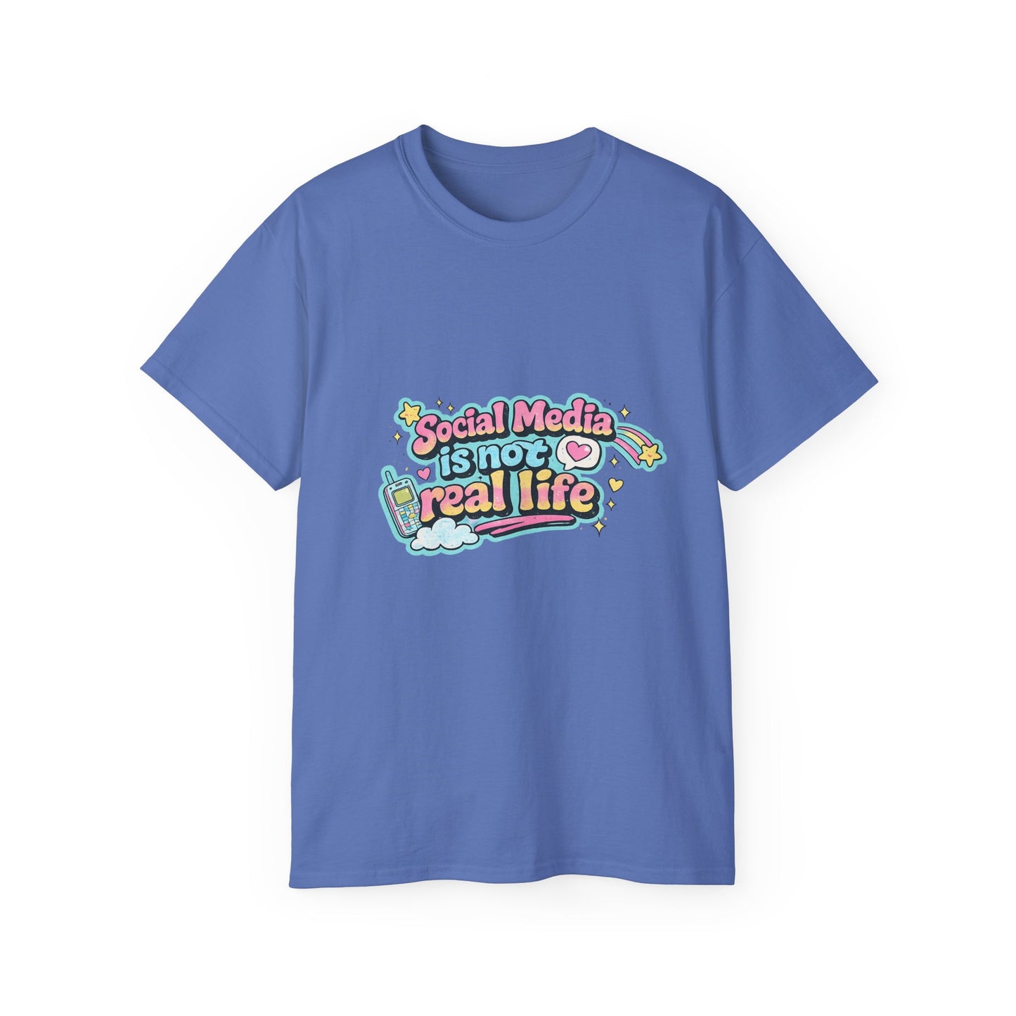 Social Media Is Not Real Life Tee