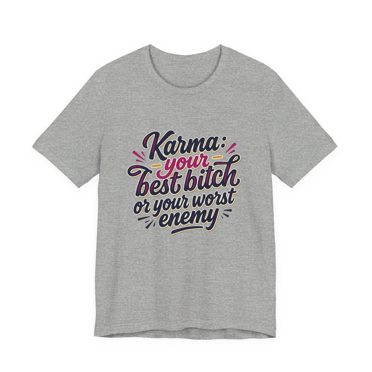 Karma Statement Tee