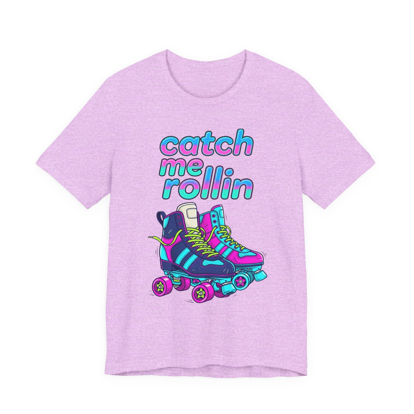 Catch Me Rollin' Tee — Casual Graphic T-Shirt