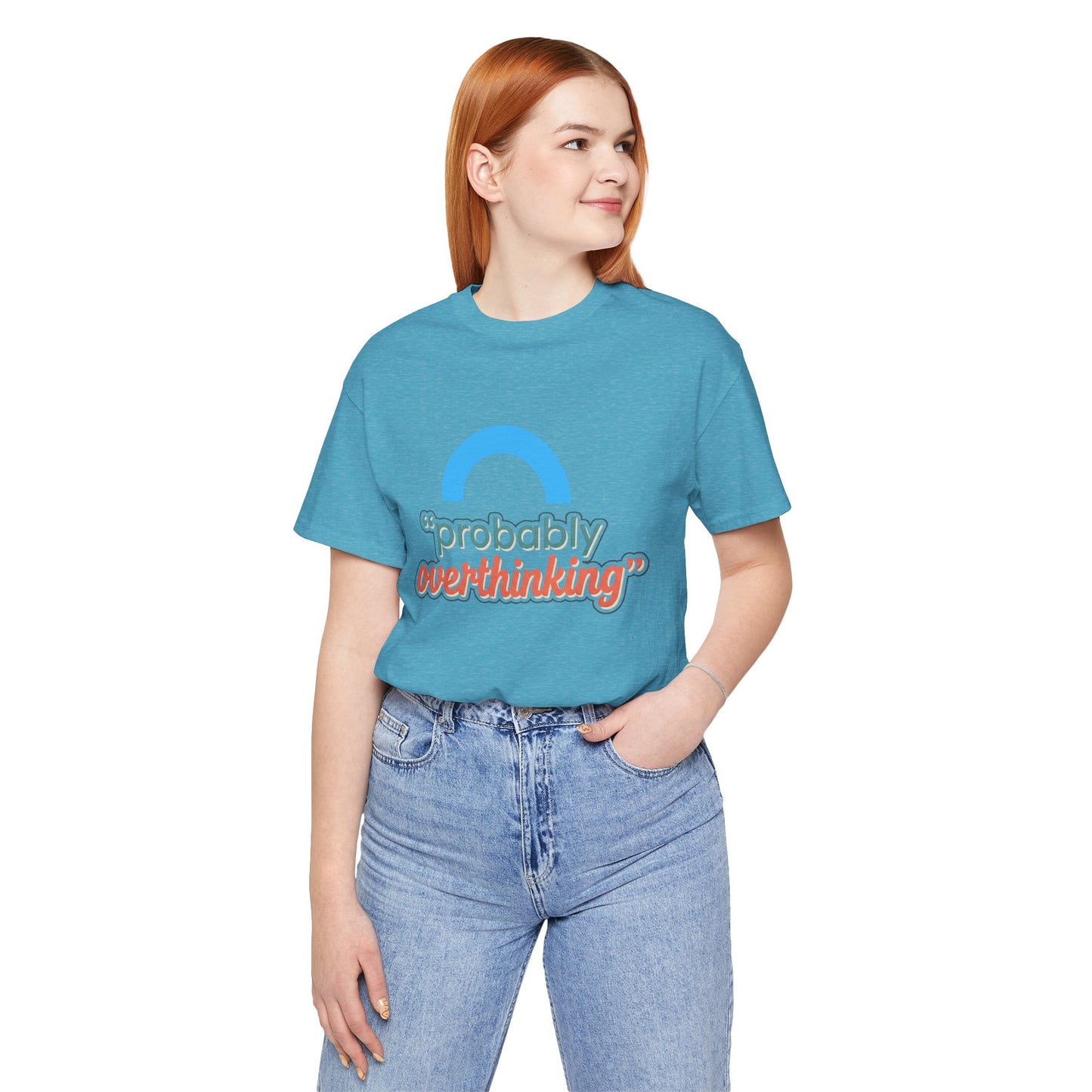 Probably Overthinking Tee