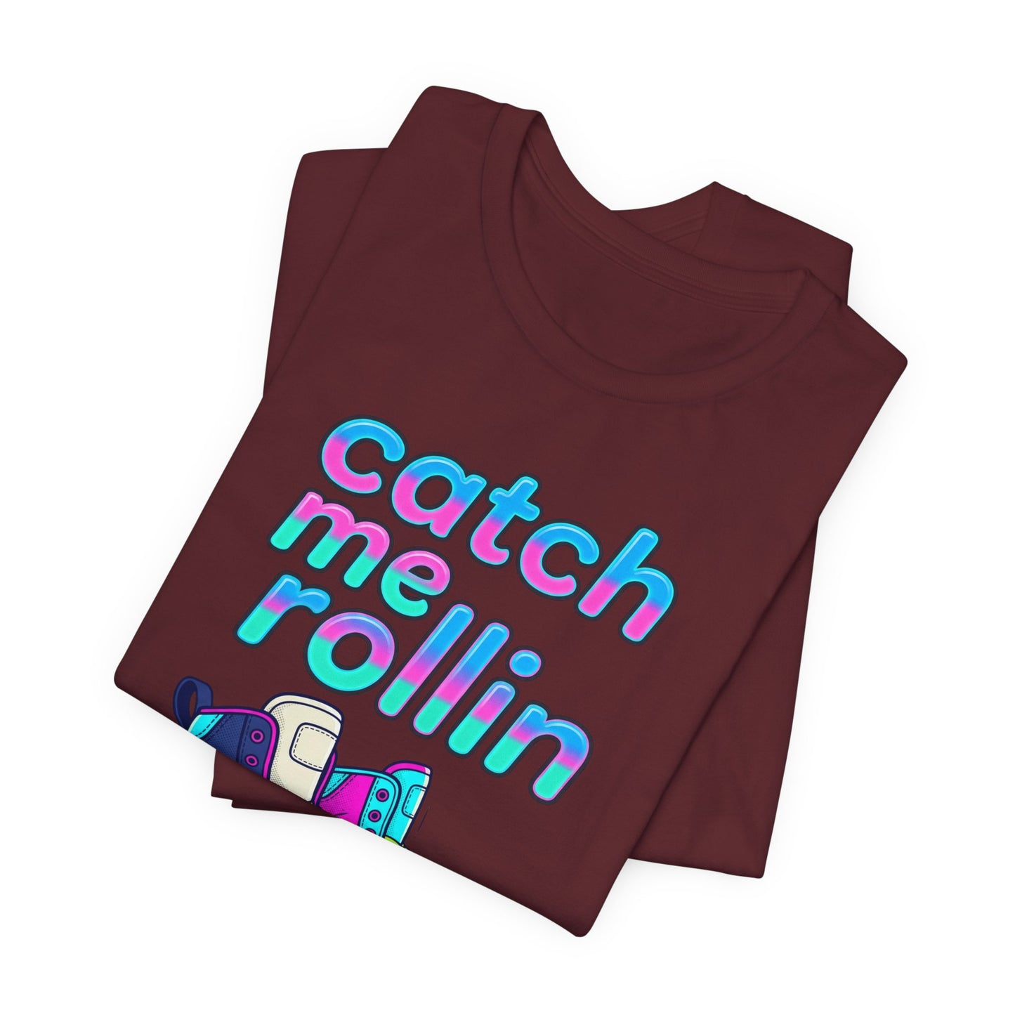 Catch Me Rollin' Tee — Casual Graphic T-Shirt