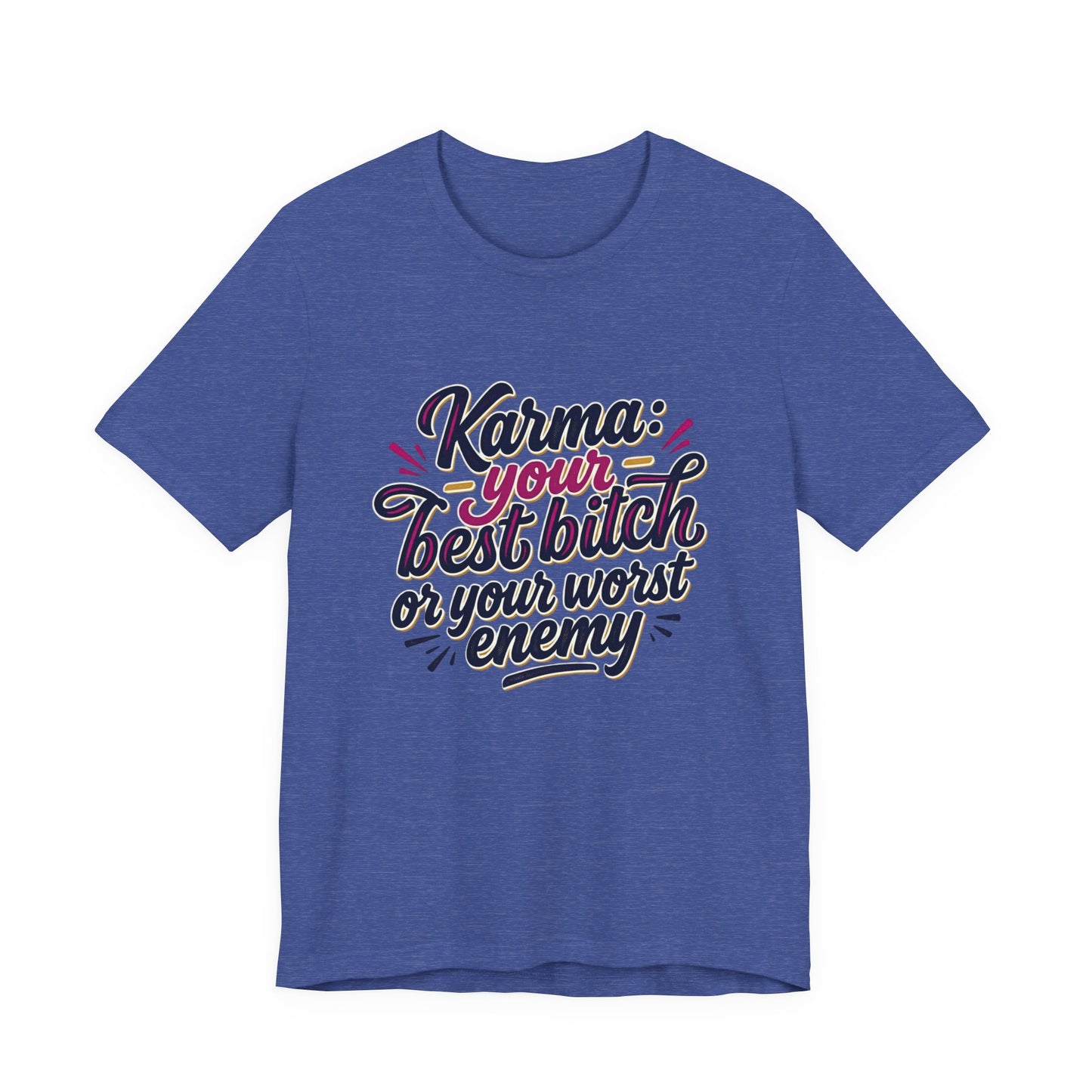 Karma Statement Tee