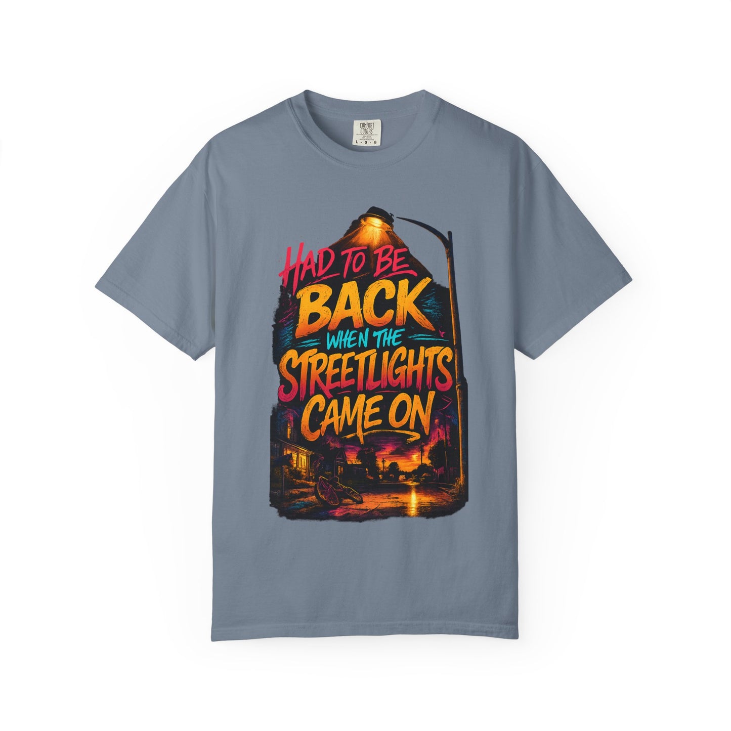 T-Shirt — "Had To Be Back When The Streetlights Came On" Vintage Nightscape Graphic Tee