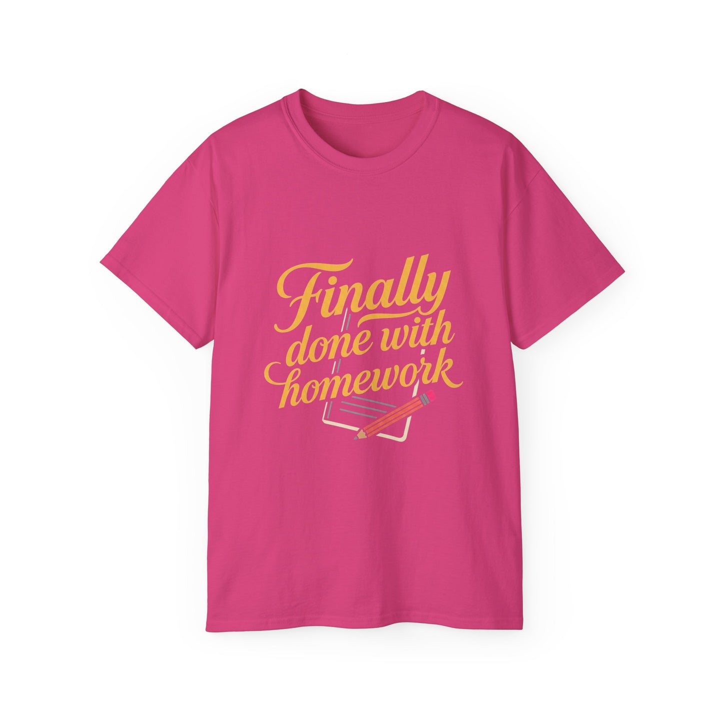 Finally Done With Homework Tee