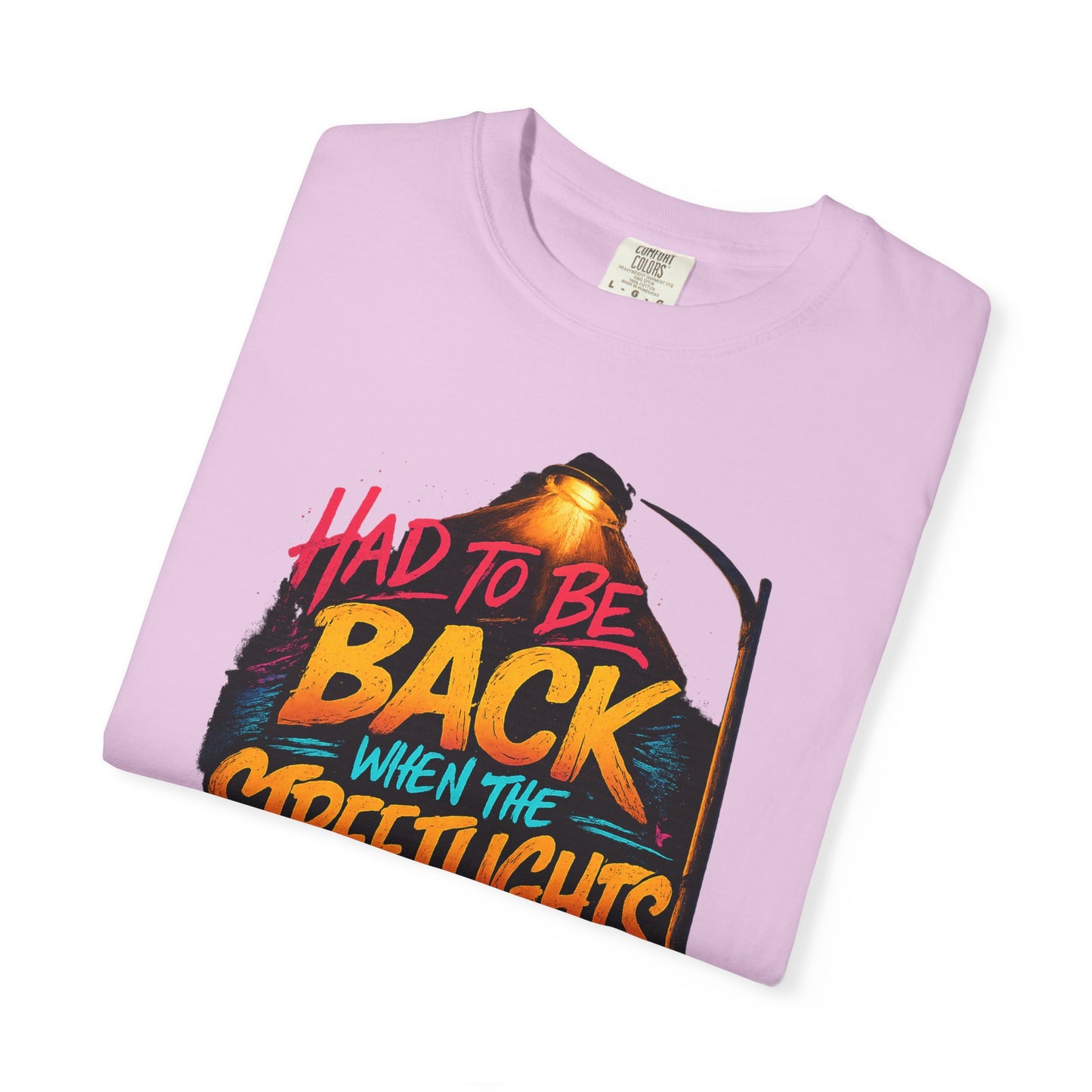 T-Shirt — "Had To Be Back When The Streetlights Came On" Vintage Nightscape Graphic Tee