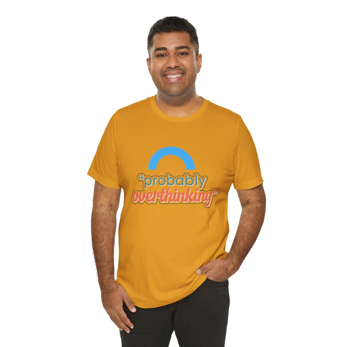 Probably Overthinking Tee