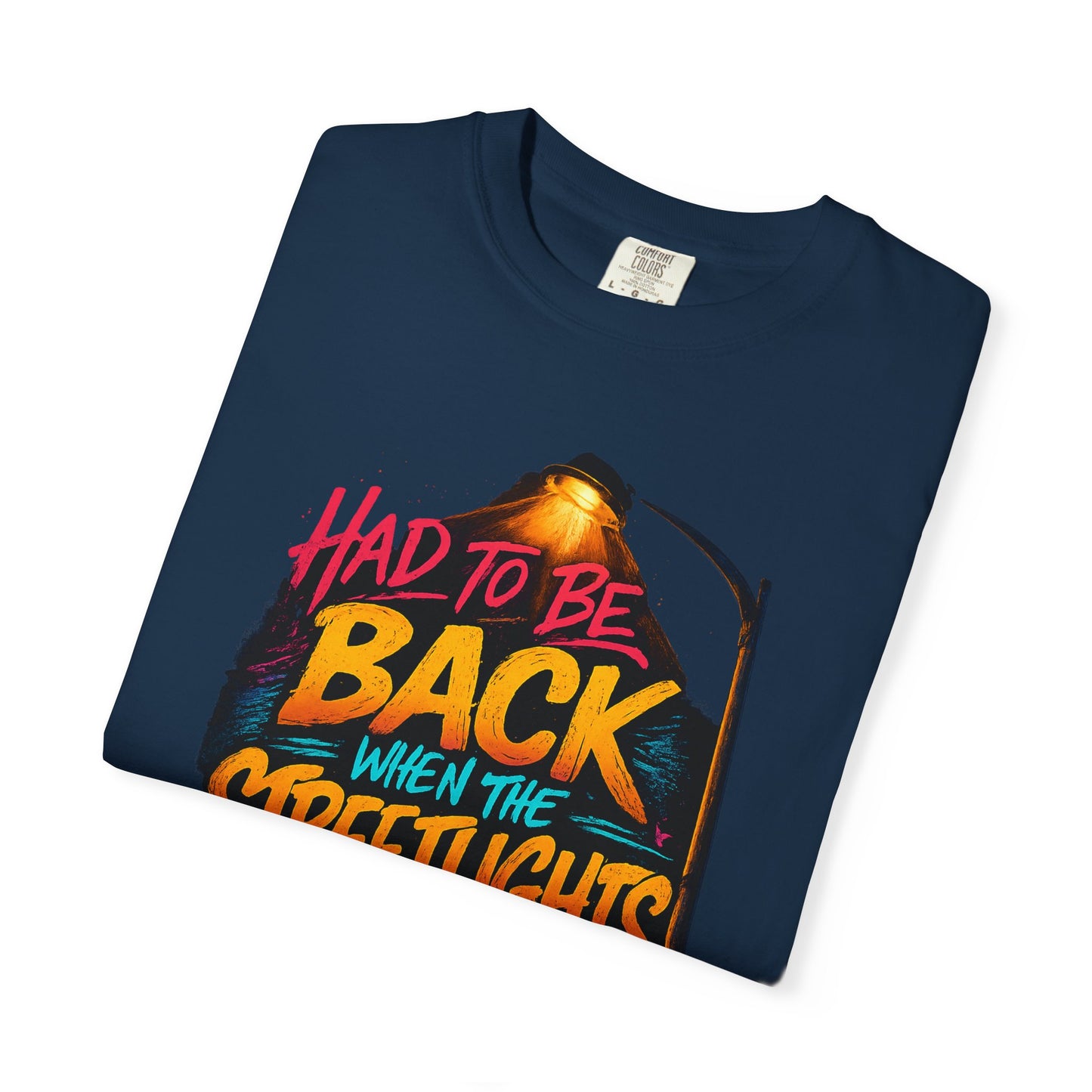T-Shirt — "Had To Be Back When The Streetlights Came On" Vintage Nightscape Graphic Tee