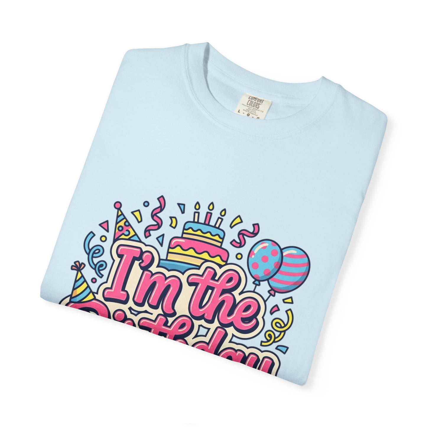"I'm the Birthday" Graphic Tee