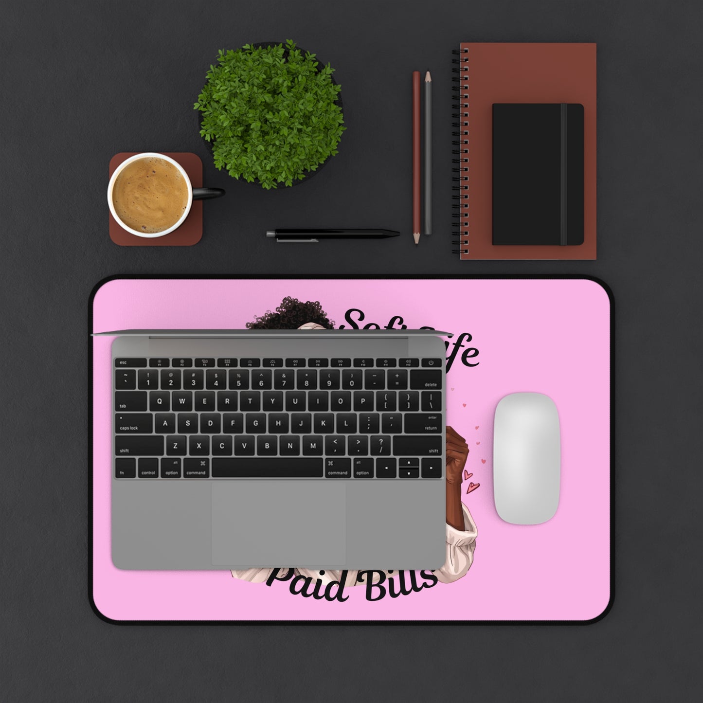 Soft Life "Paid Bills" Desk Mat — Cozy Minimalist Home Office Mouse Pad