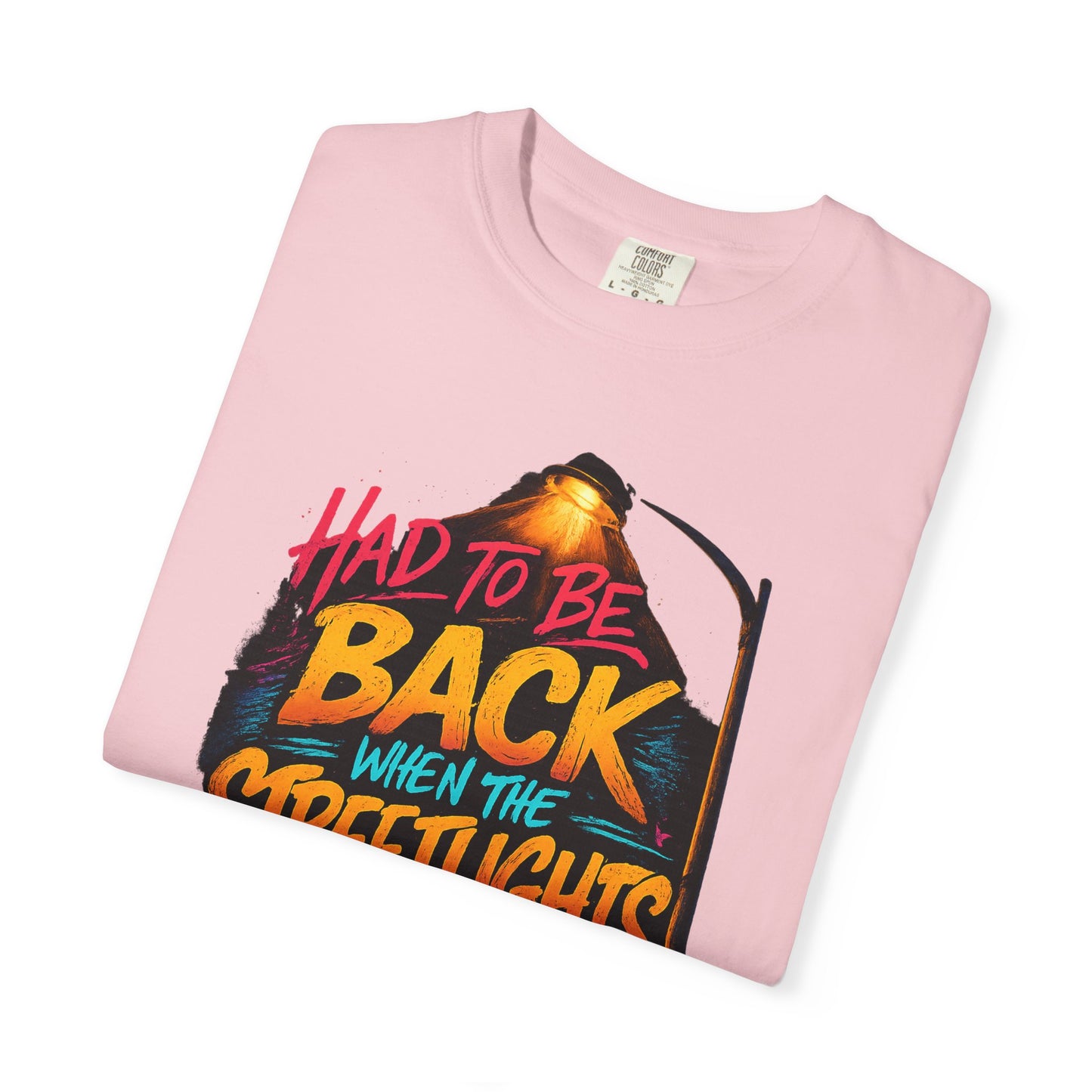 T-Shirt — "Had To Be Back When The Streetlights Came On" Vintage Nightscape Graphic Tee