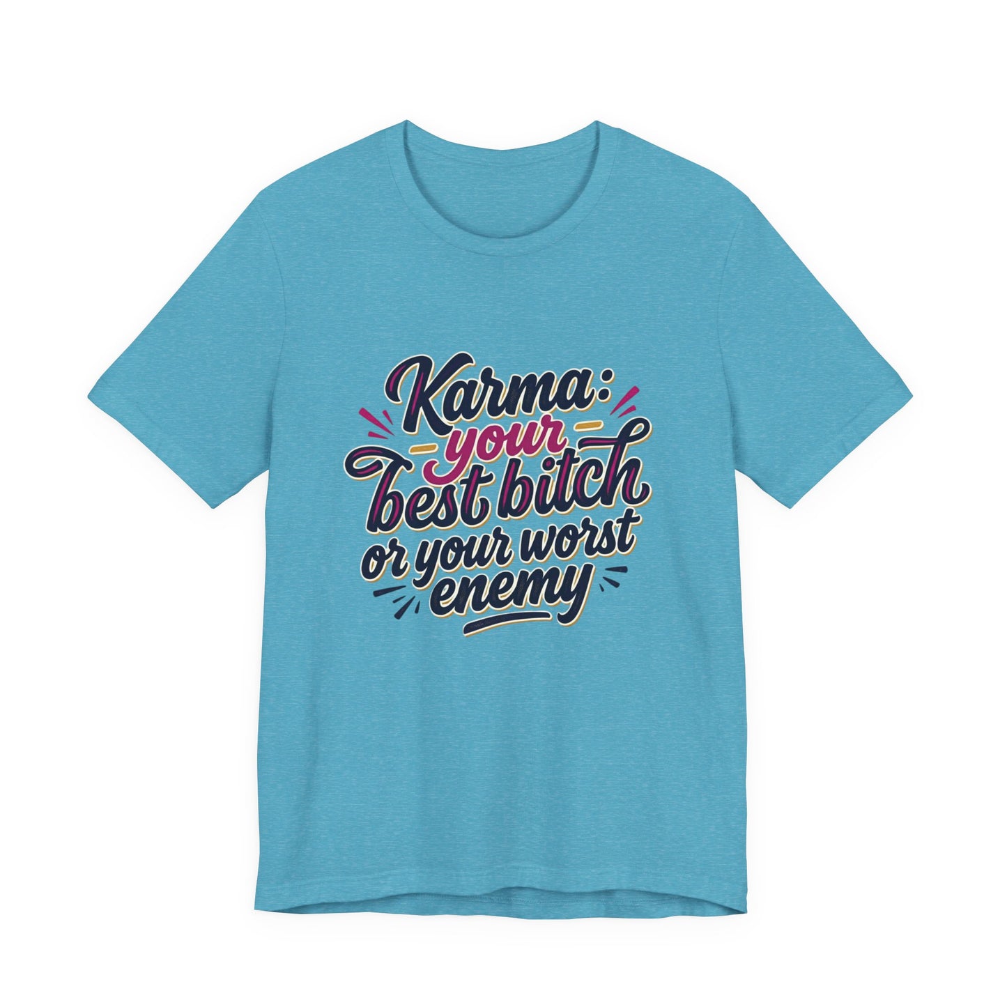 Karma Statement Tee