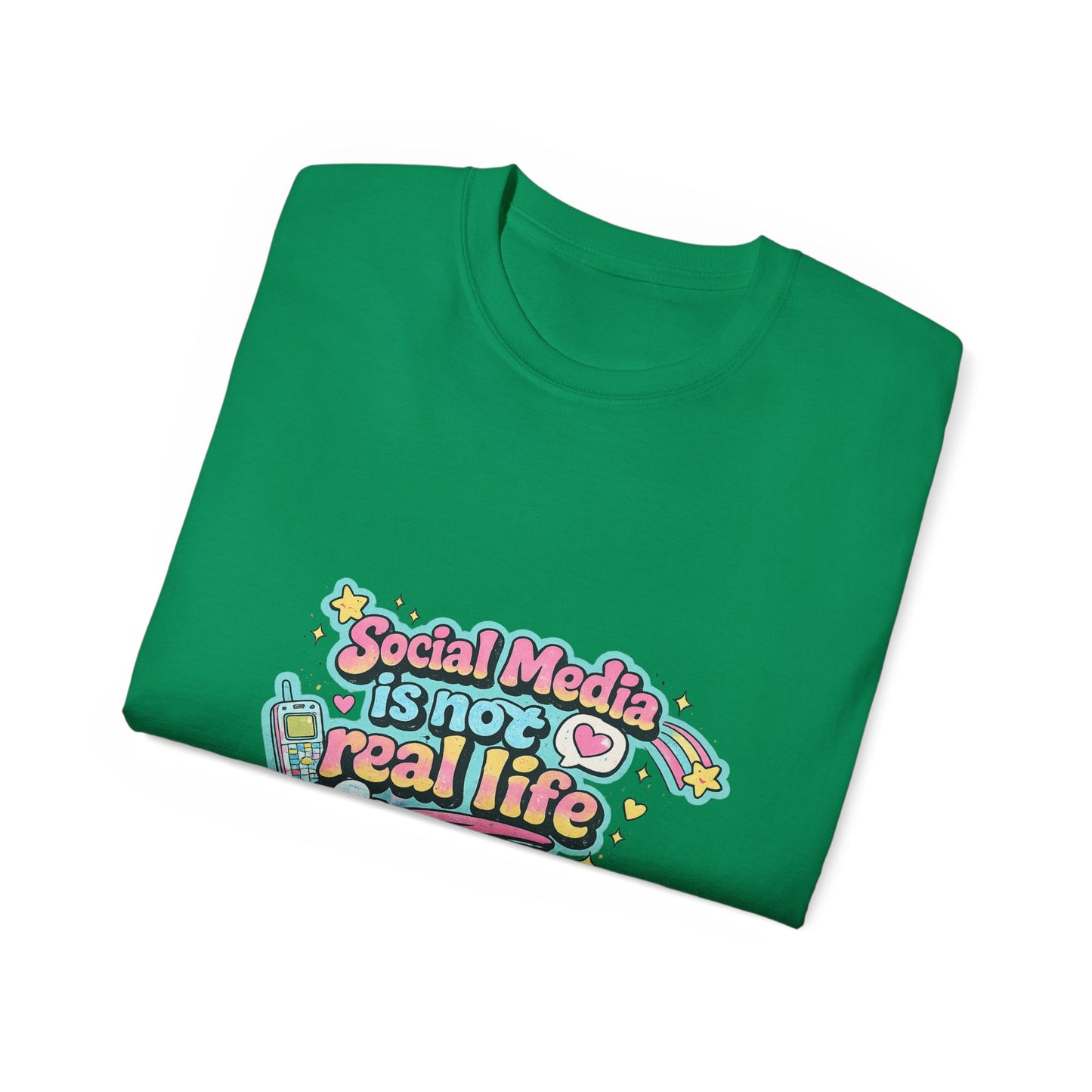 Social Media Is Not Real Life Tee