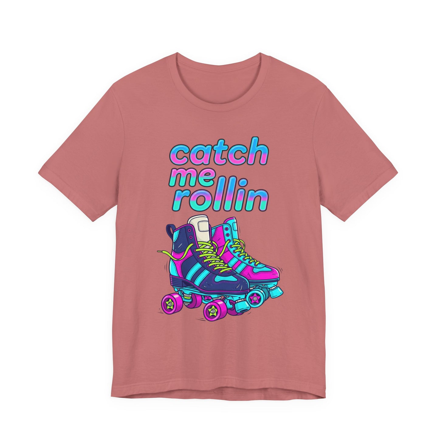 Catch Me Rollin' Tee — Casual Graphic T-Shirt
