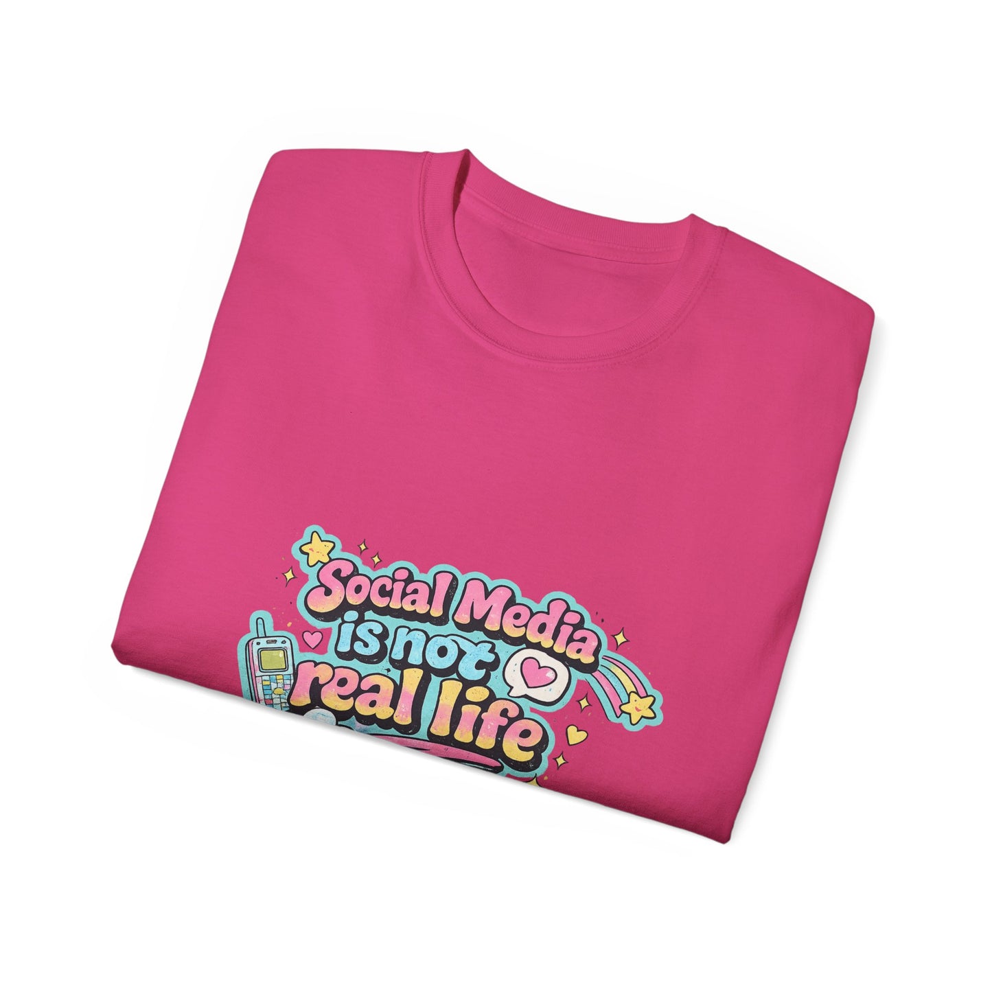 Social Media Is Not Real Life Tee