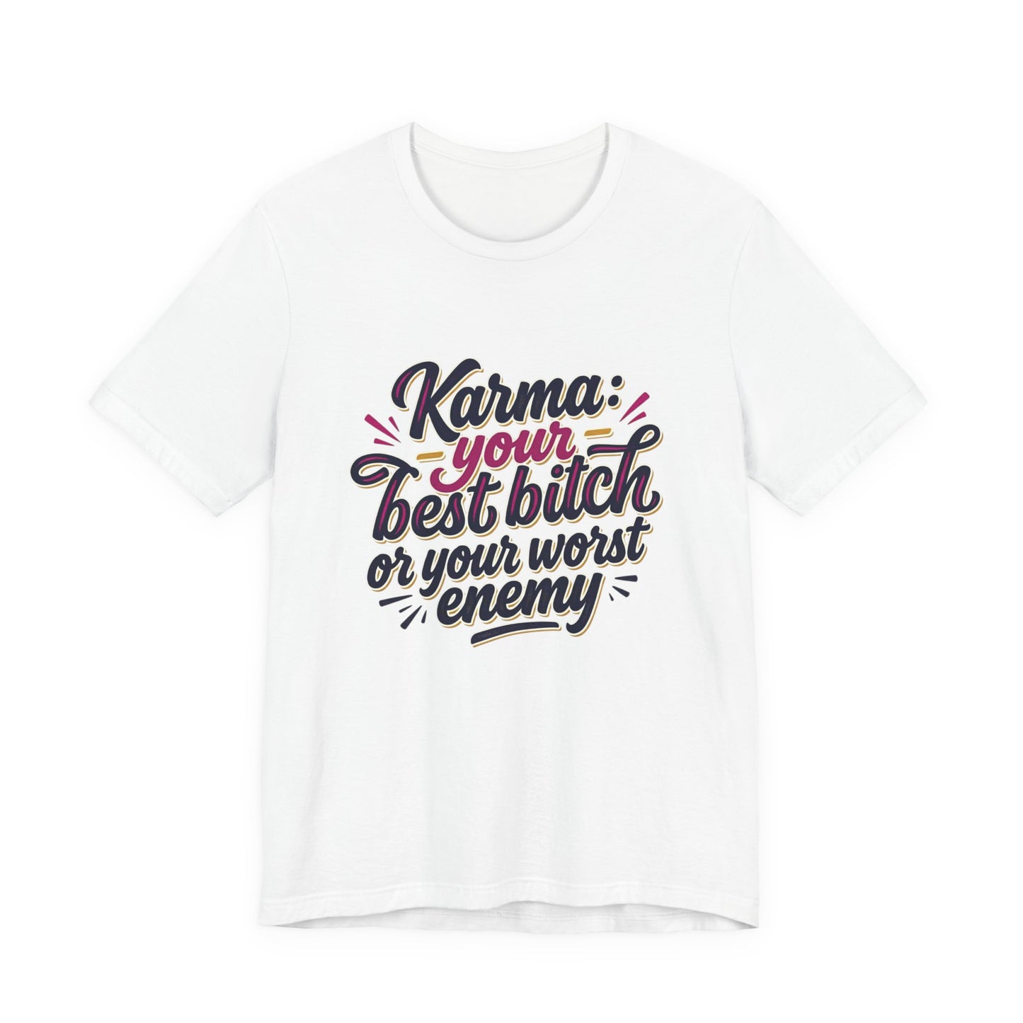 Karma Statement Tee
