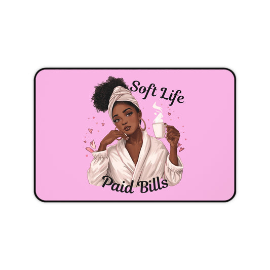 Soft Life "Paid Bills" Desk Mat — Cozy Minimalist Home Office Mouse Pad