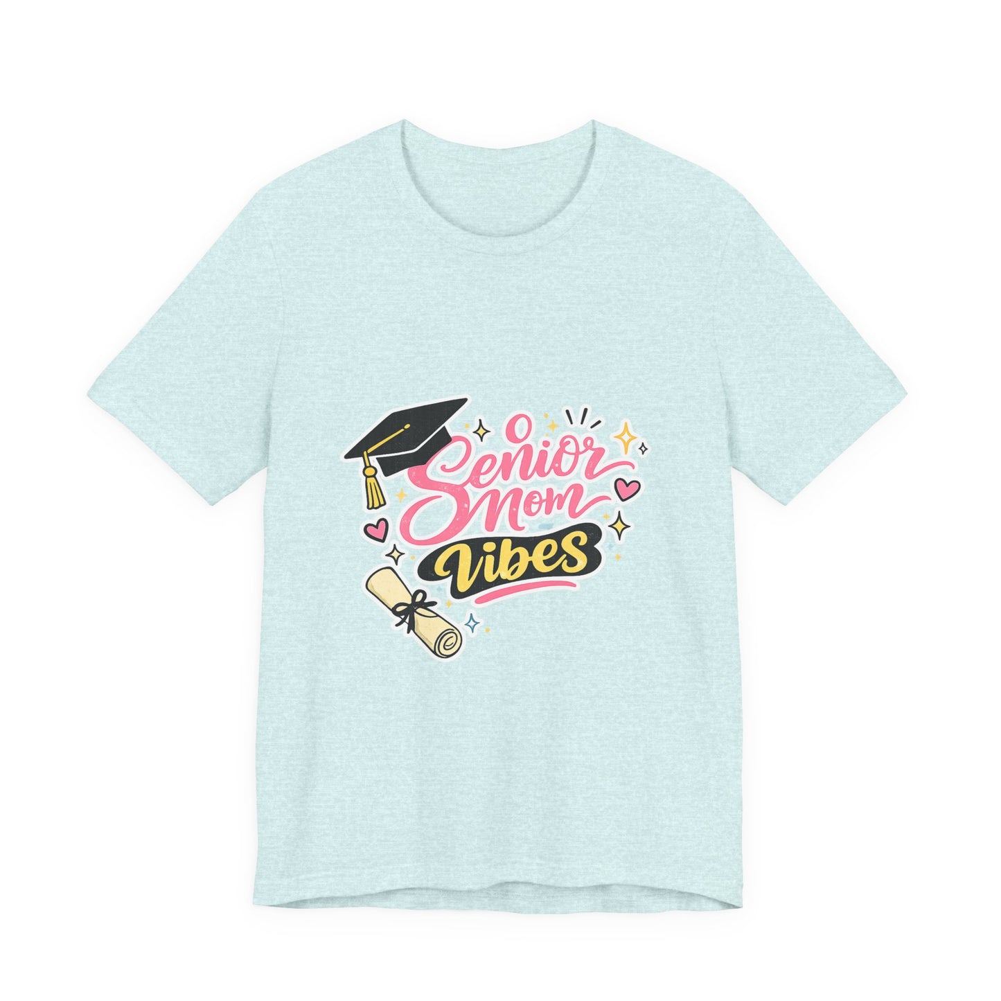 Senior Mom Vibes Tee