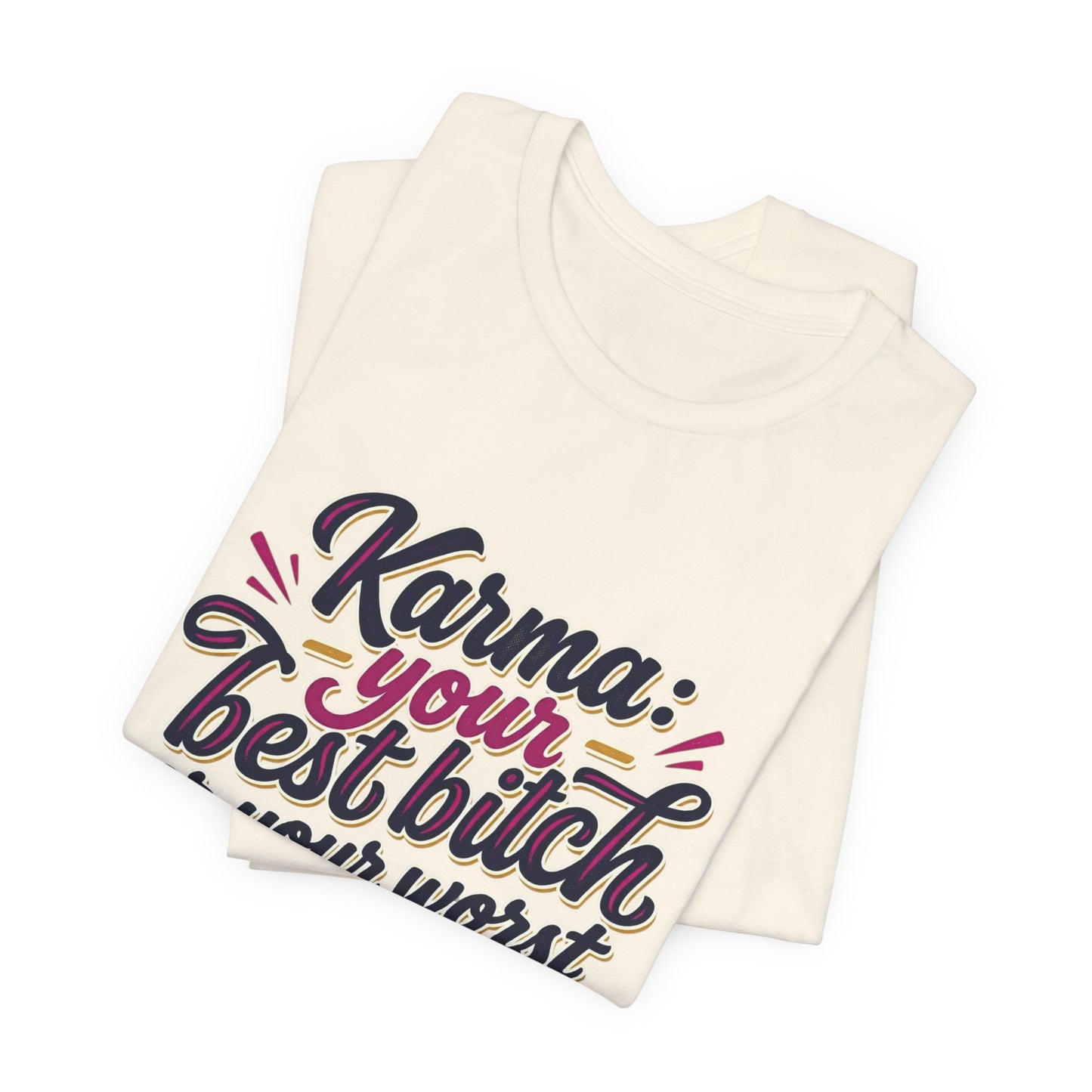 Karma Statement Tee
