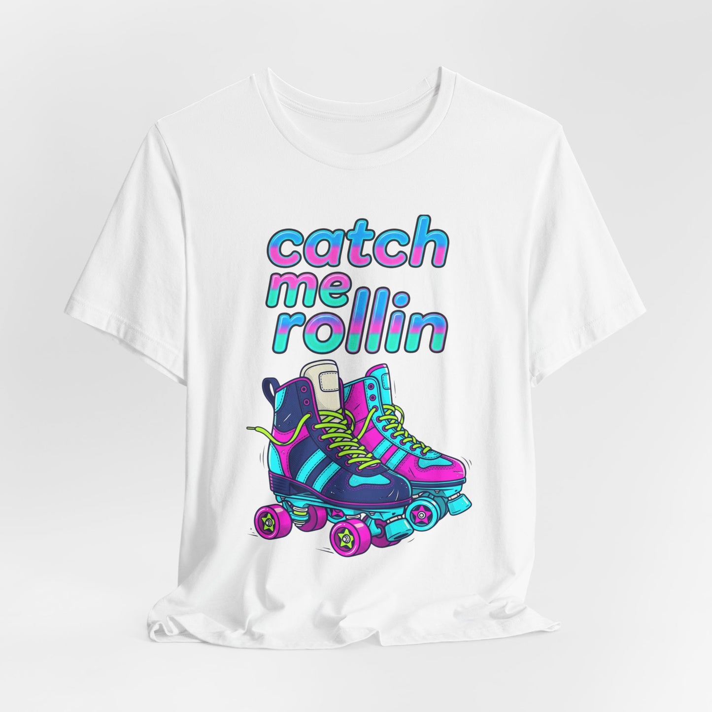 Catch Me Rollin' Tee — Casual Graphic T-Shirt