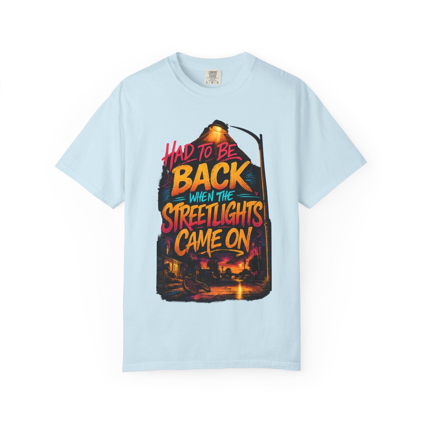 T-Shirt — "Had To Be Back When The Streetlights Came On" Vintage Nightscape Graphic Tee