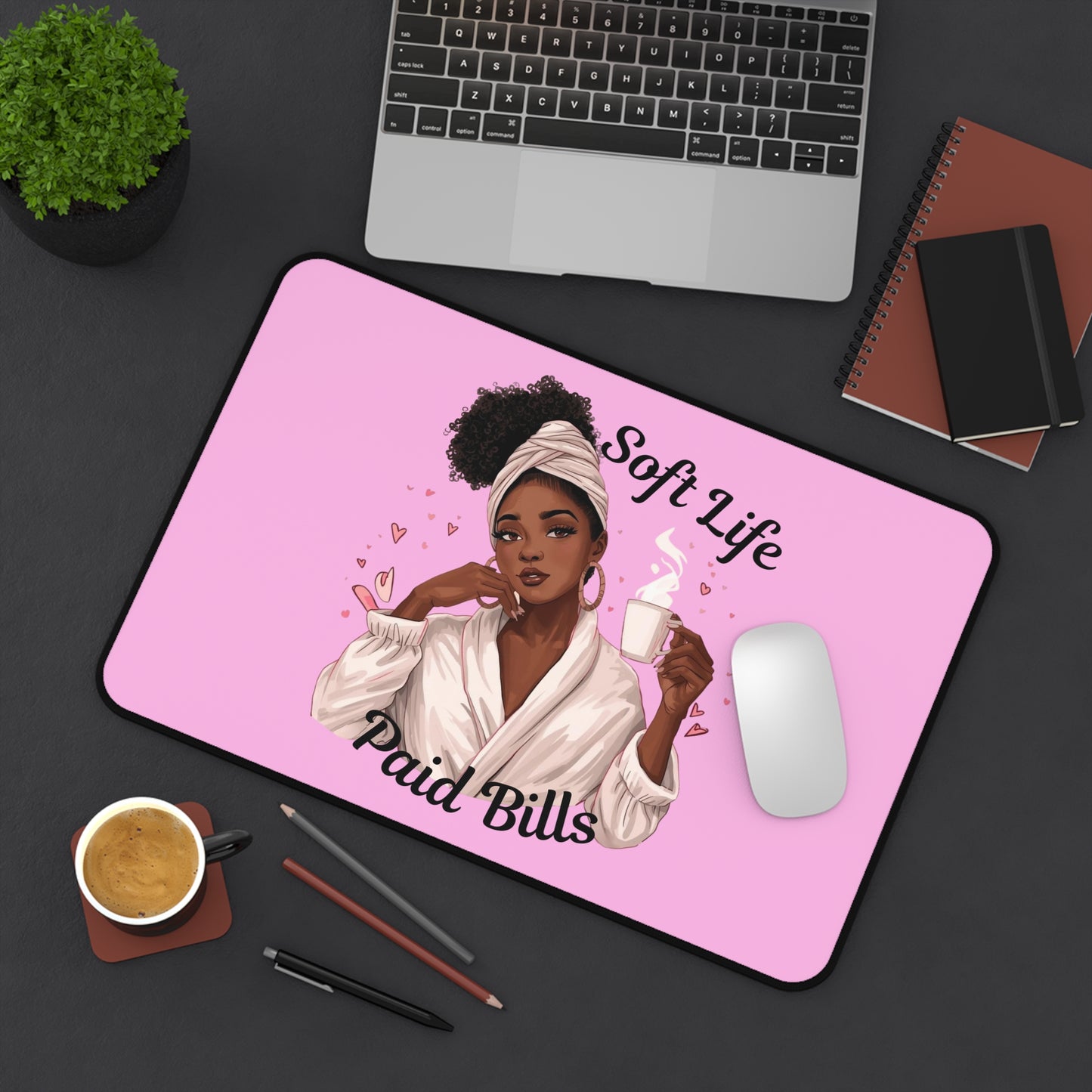 Soft Life "Paid Bills" Desk Mat — Cozy Minimalist Home Office Mouse Pad