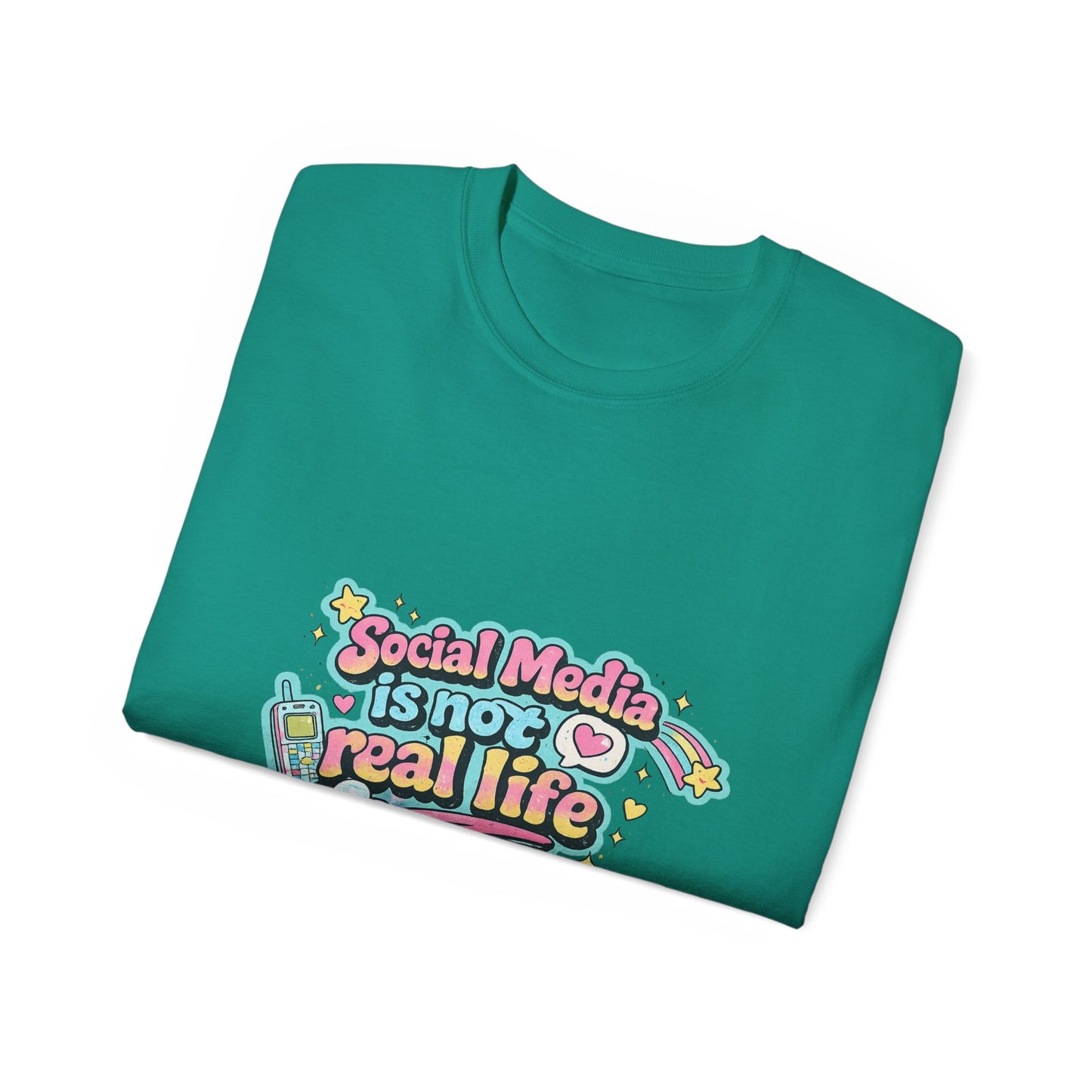 Social Media Is Not Real Life Tee