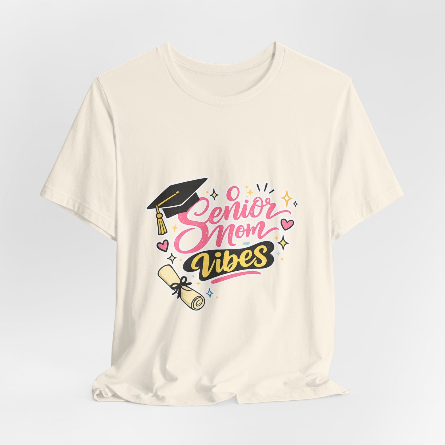 Senior Mom Vibes Tee