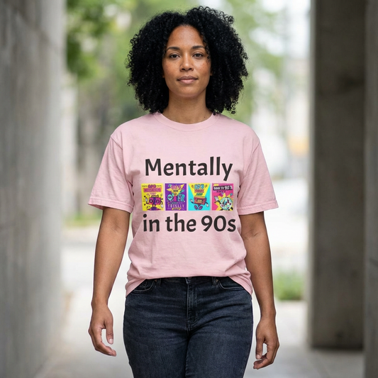 Mentally in the 90s T-Shirt — Retro Nostalgia Tee for 90s Kids