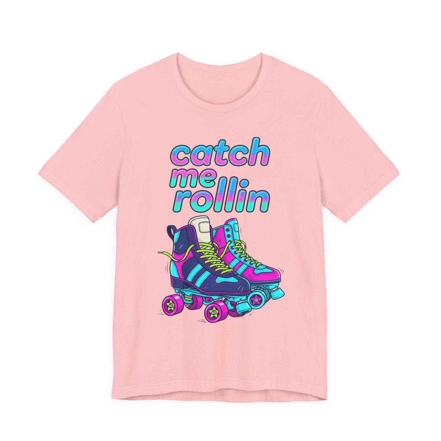 Catch Me Rollin' Tee — Casual Graphic T-Shirt