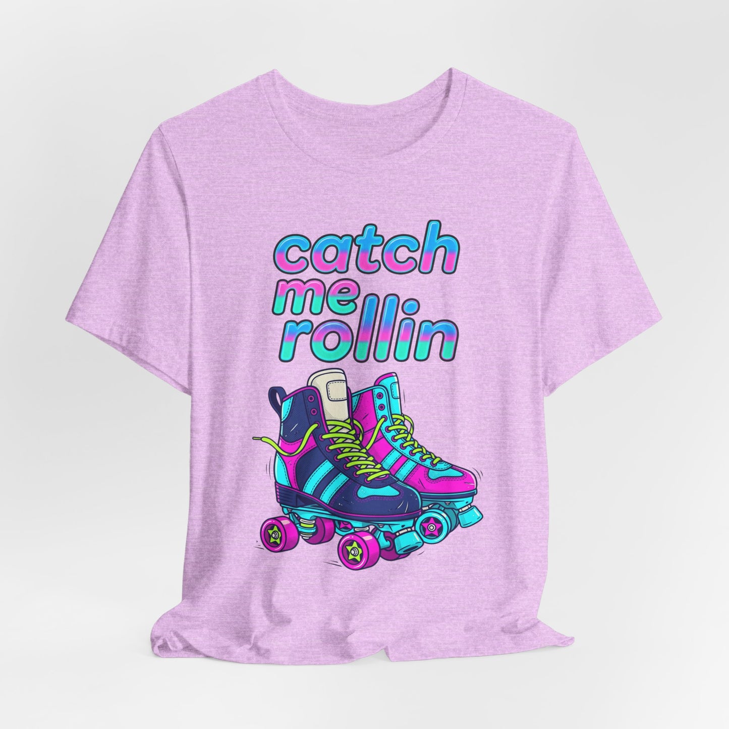 Catch Me Rollin' Tee — Casual Graphic T-Shirt