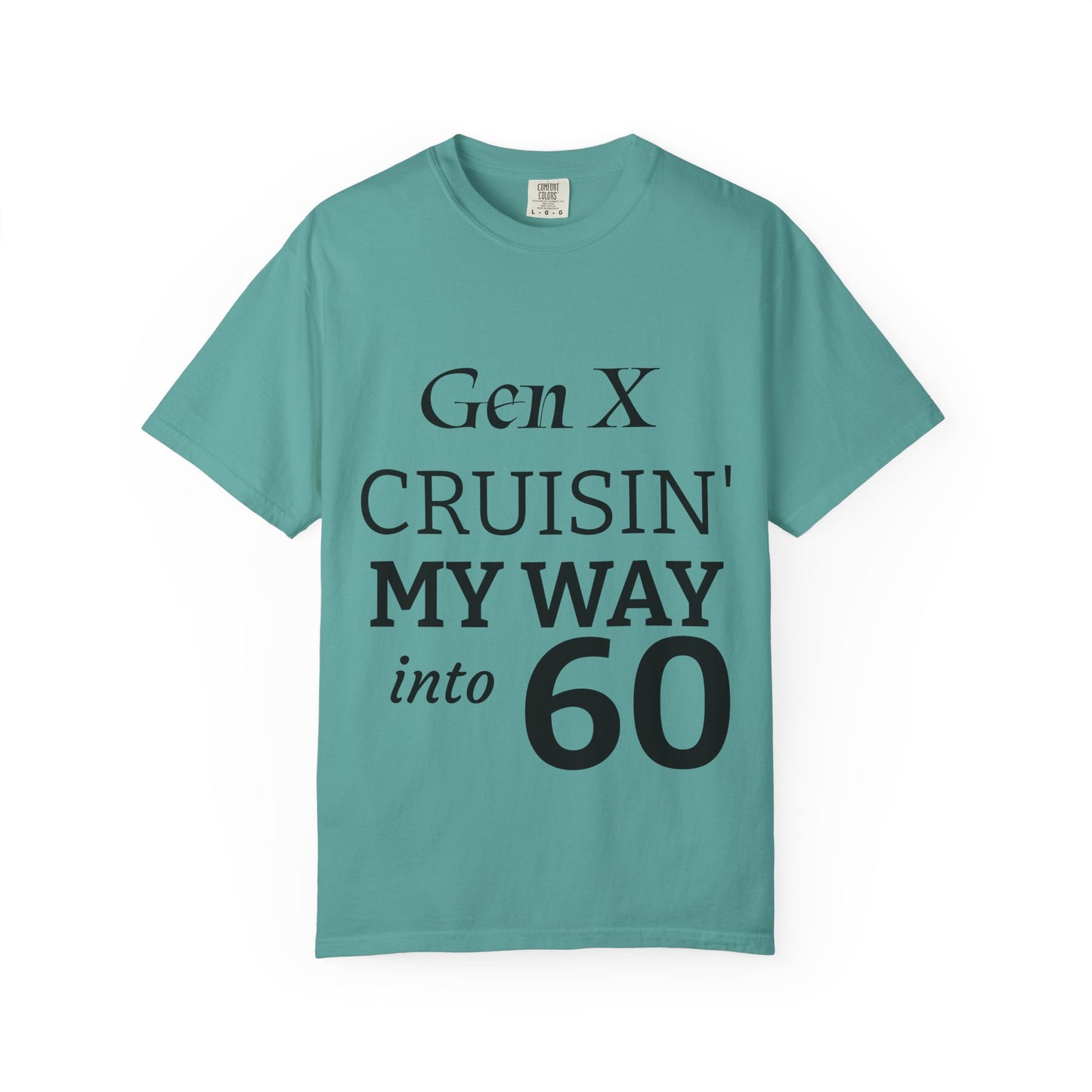 Gen X Cruisin' My Way Into T-Shirt — Retro 70s-80s Vintage Cruise Tee