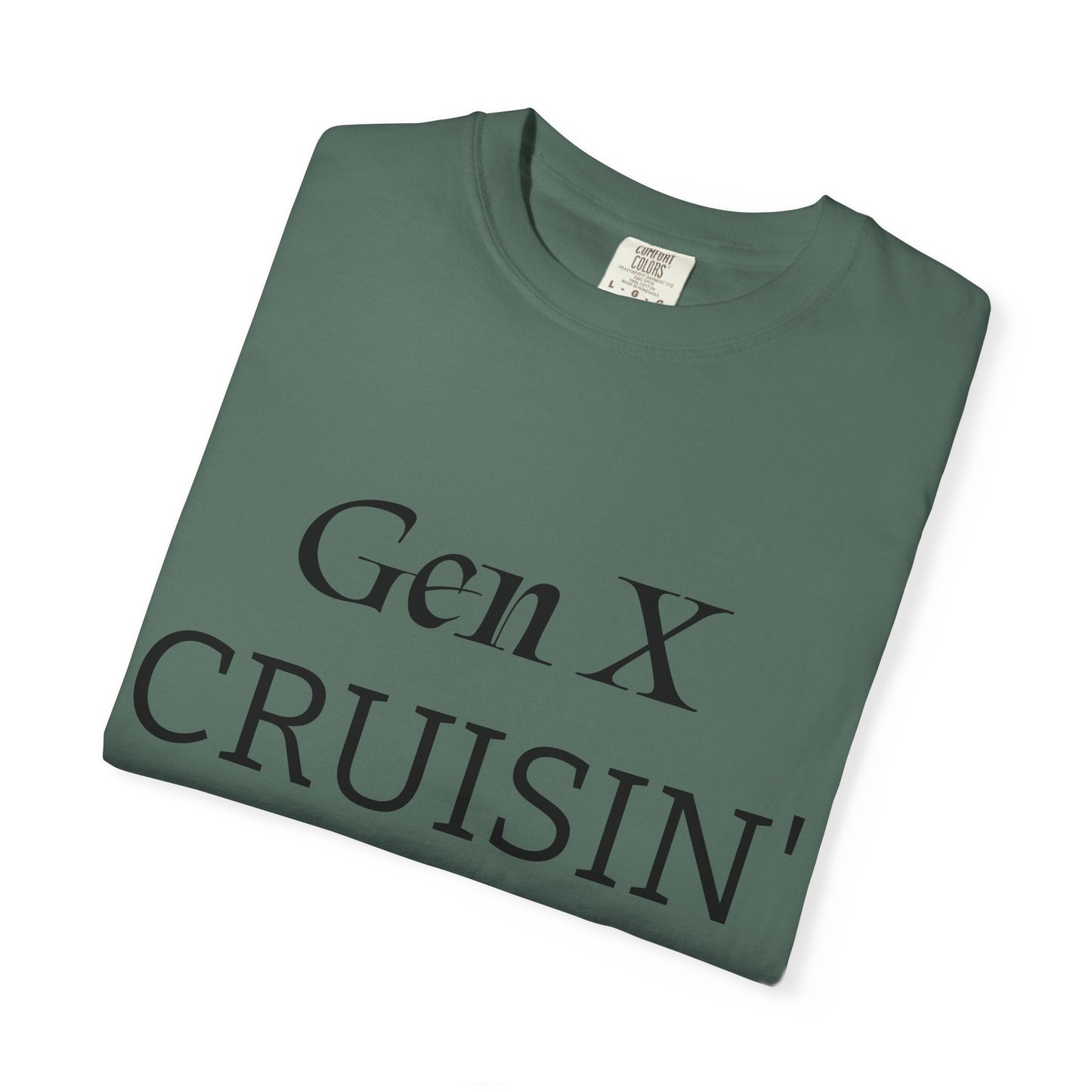 Gen X Cruisin' My Way Into T-Shirt — Retro 70s-80s Vintage Cruise Tee