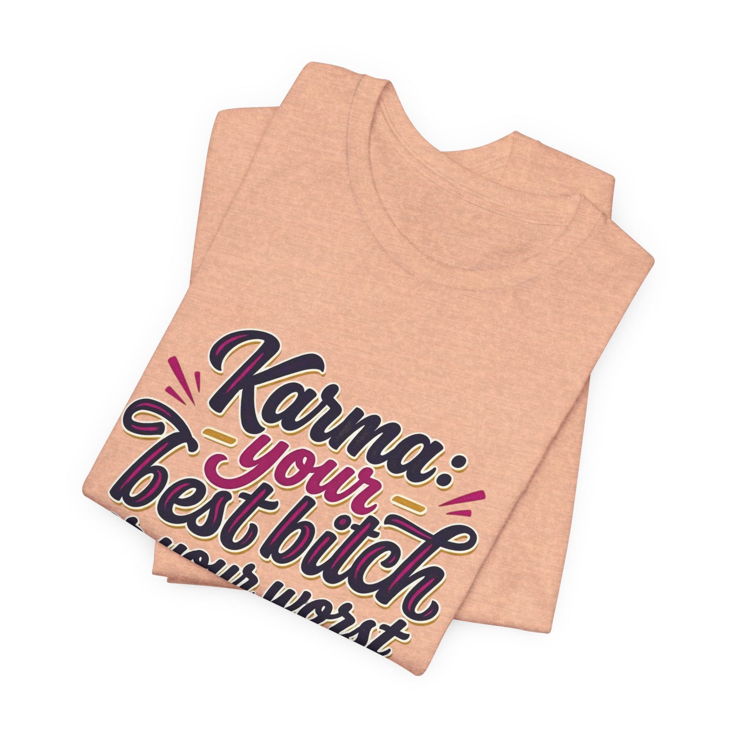Karma Statement Tee