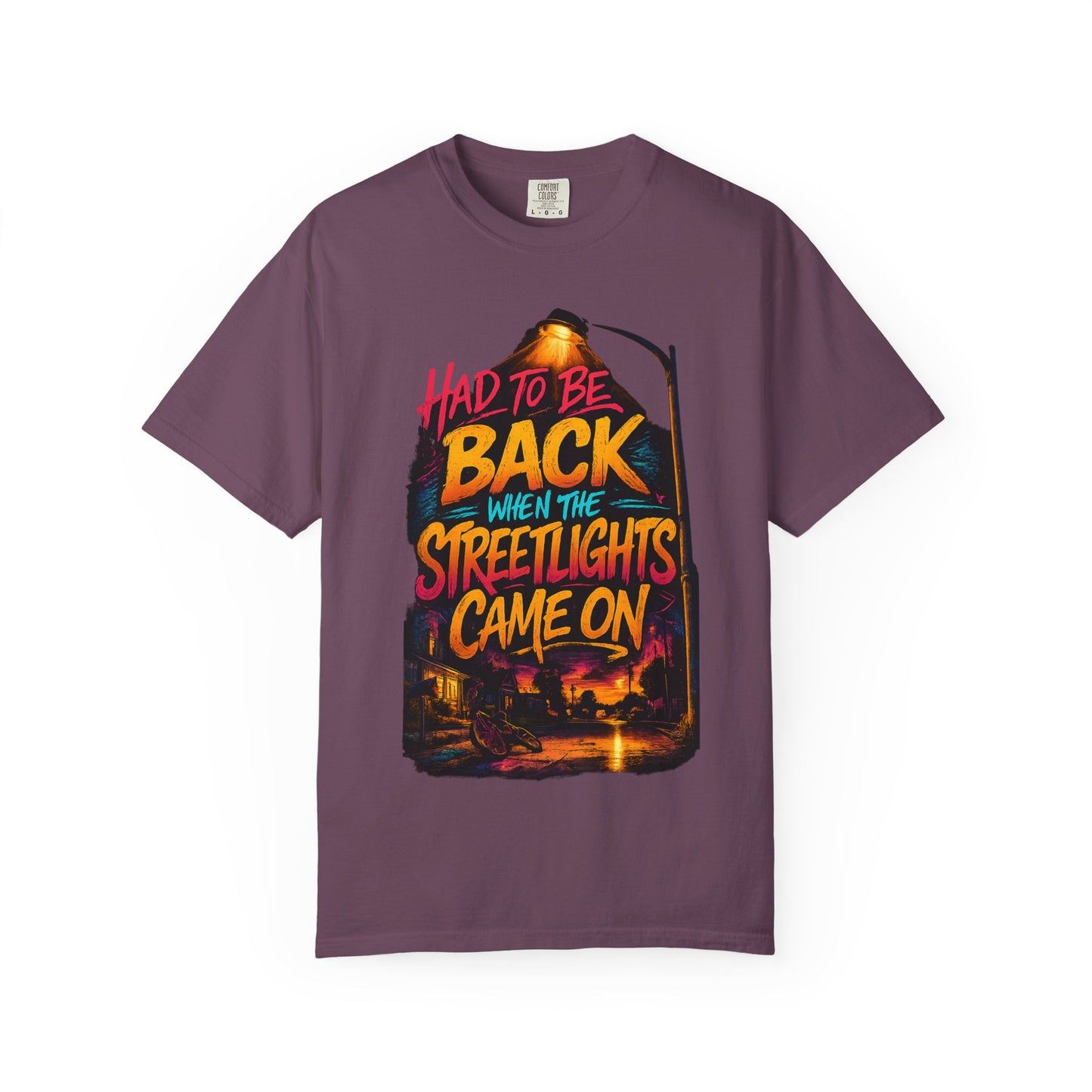 T-Shirt — "Had To Be Back When The Streetlights Came On" Vintage Nightscape Graphic Tee