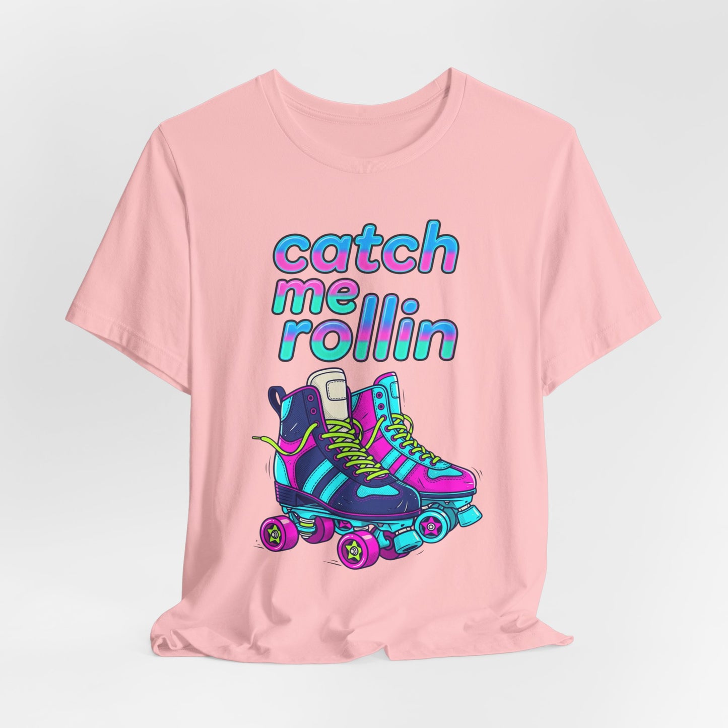 Catch Me Rollin' Tee — Casual Graphic T-Shirt