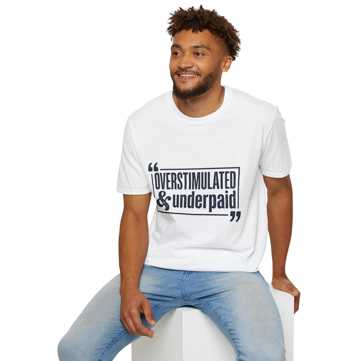 Overstimulated & Underpaid T-Shirt — Burnout Humor Graphic Tee