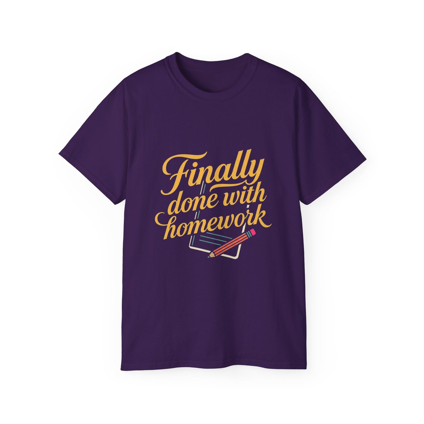 Finally Done With Homework Tee