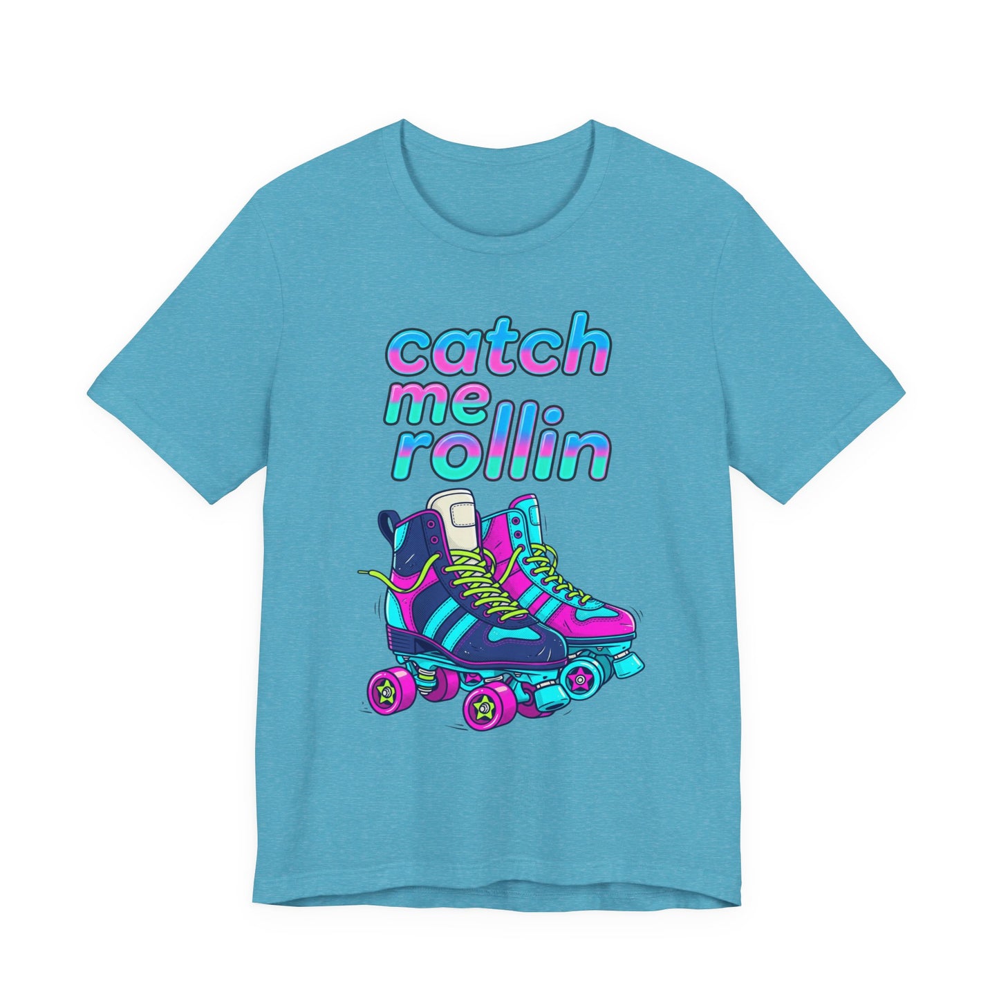 Catch Me Rollin' Tee — Casual Graphic T-Shirt