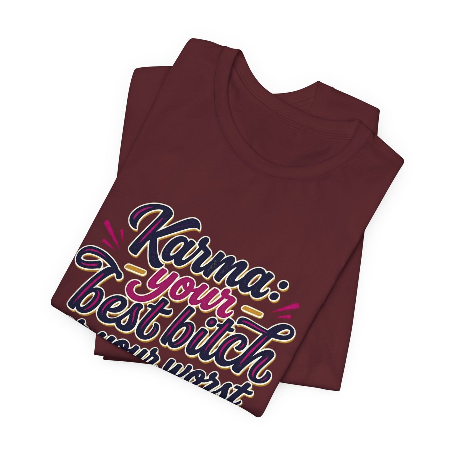 Karma Statement Tee