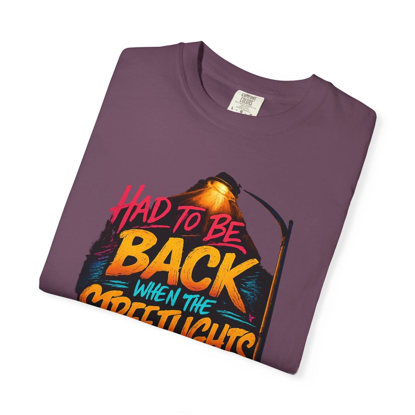 T-Shirt — "Had To Be Back When The Streetlights Came On" Vintage Nightscape Graphic Tee