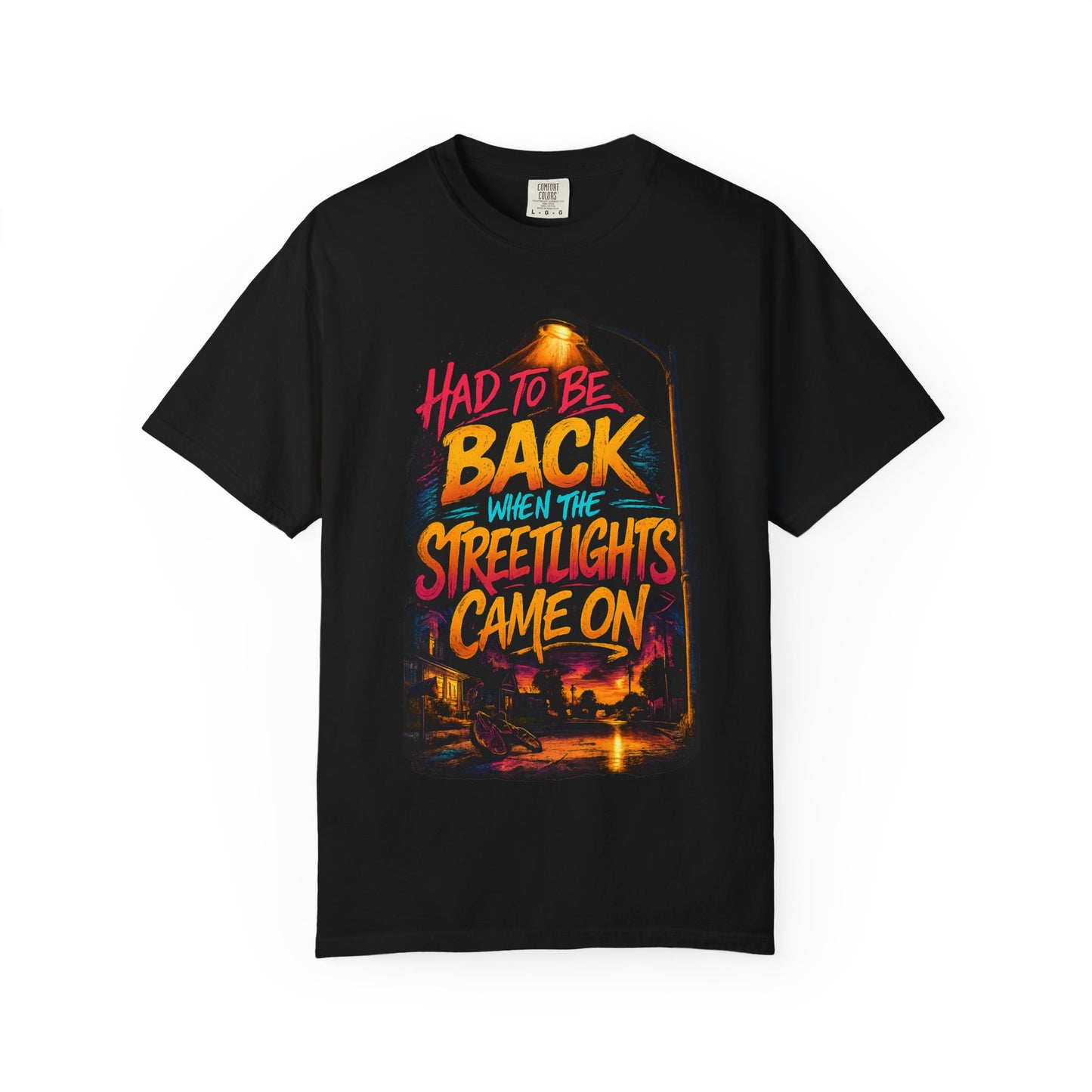 T-Shirt — "Had To Be Back When The Streetlights Came On" Vintage Nightscape Graphic Tee