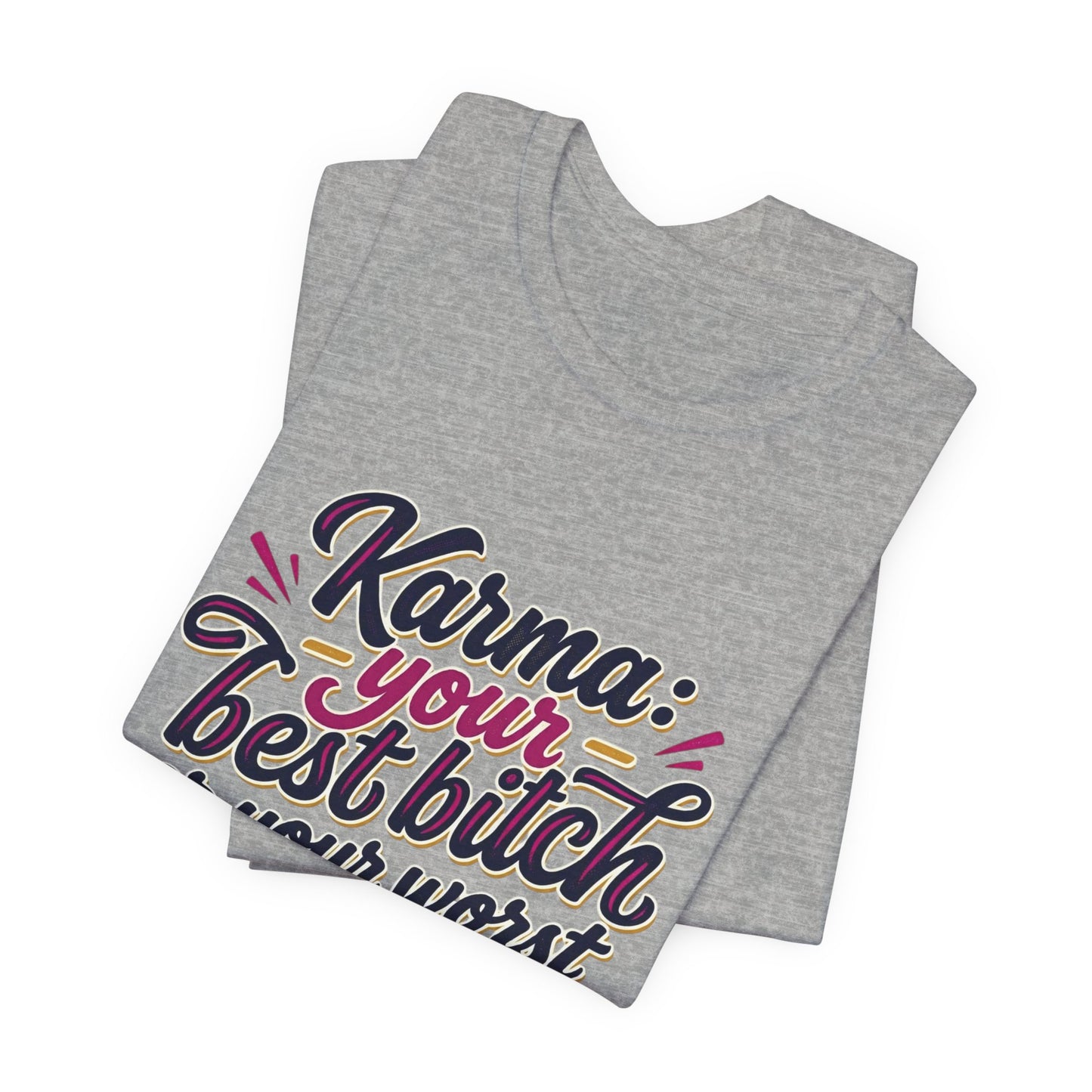 Karma Statement Tee