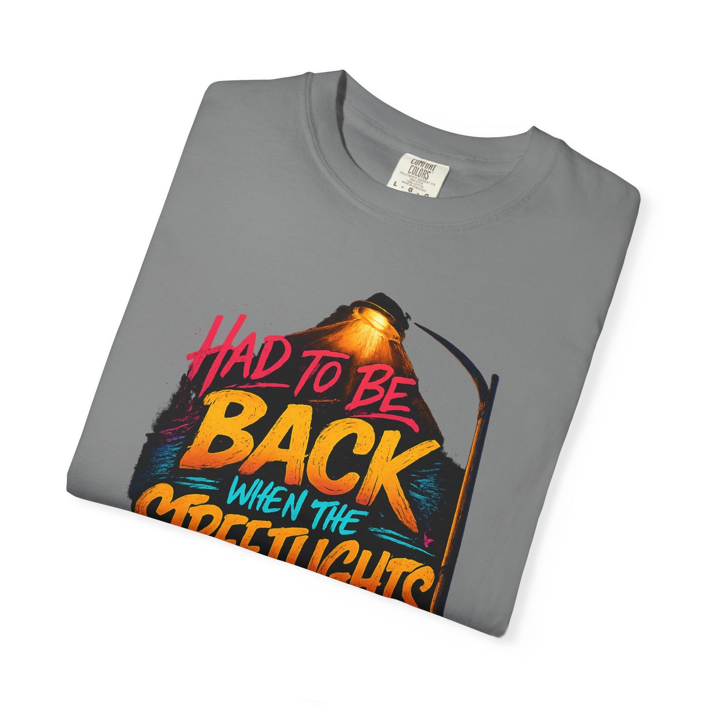 T-Shirt — "Had To Be Back When The Streetlights Came On" Vintage Nightscape Graphic Tee