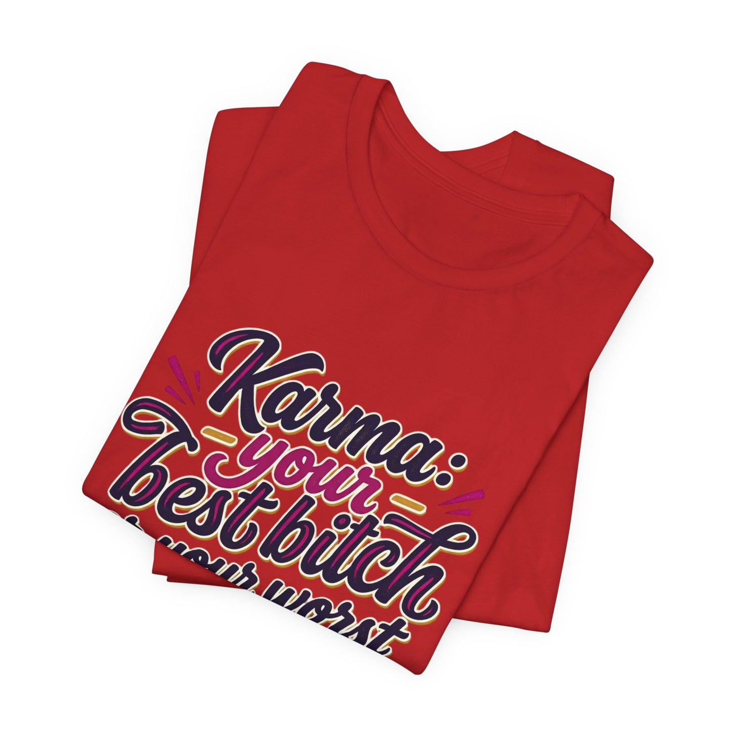 Karma Statement Tee