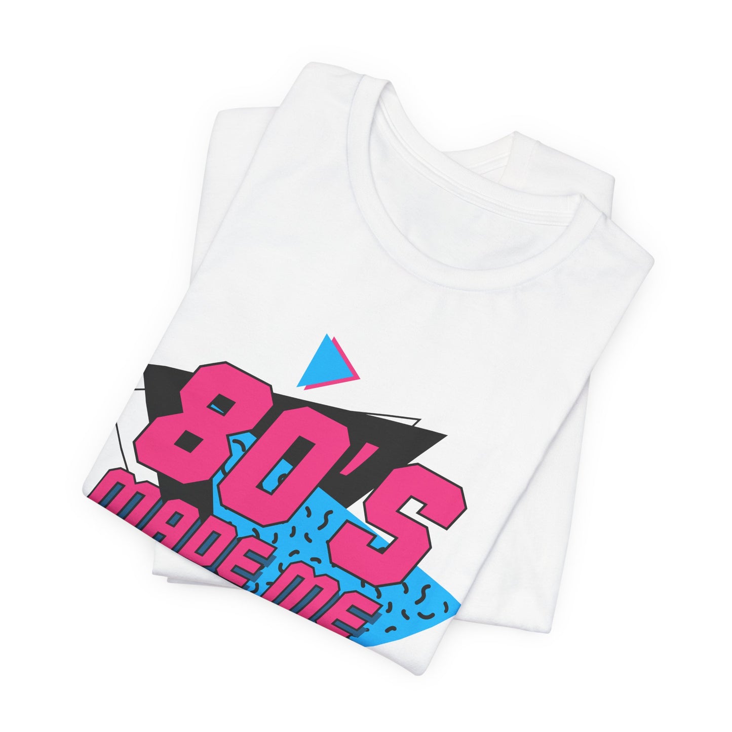 80s Made Me Tee Retro Neon Statement