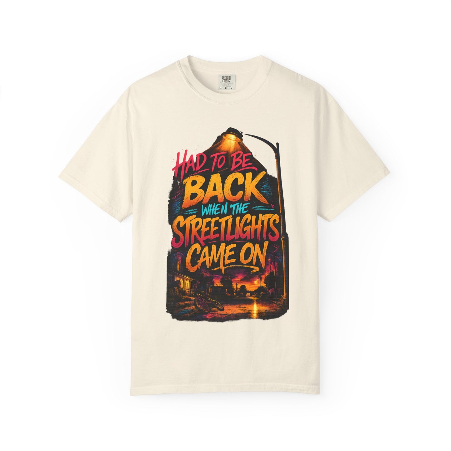 T-Shirt — "Had To Be Back When The Streetlights Came On" Vintage Nightscape Graphic Tee